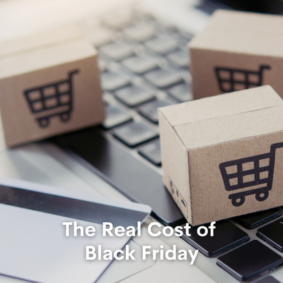 The Real Cost of Black Friday